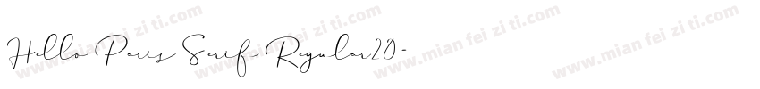 Hello Paris Serif Regular20字体转换